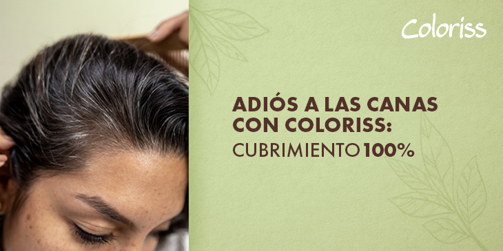Adiós a las canas con Coloriss: Cubrimiento 100% 